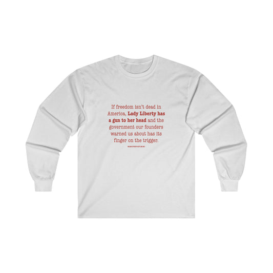 Liberty in Jeopardy Long Sleeve