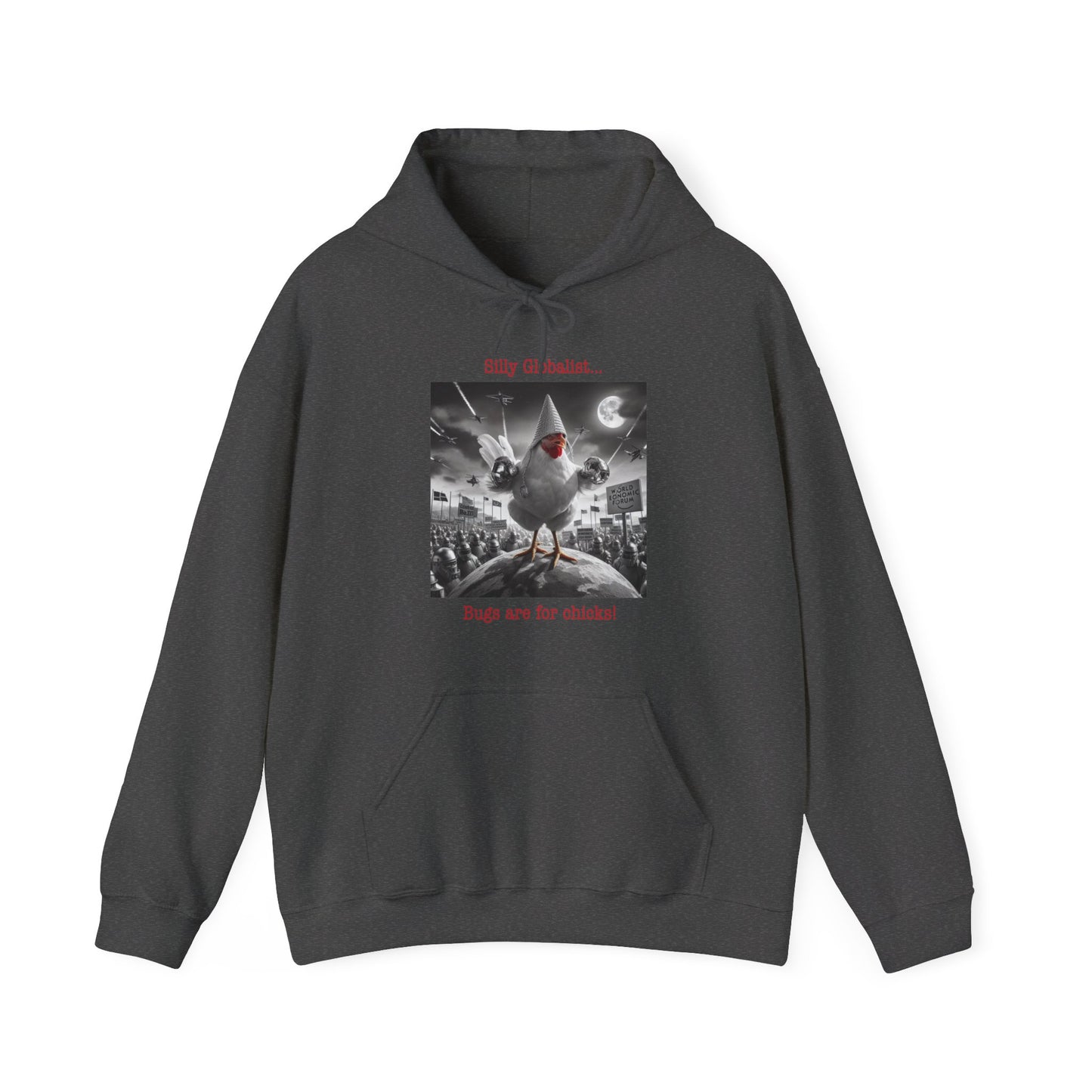 Silly Globalist Hoodie Front