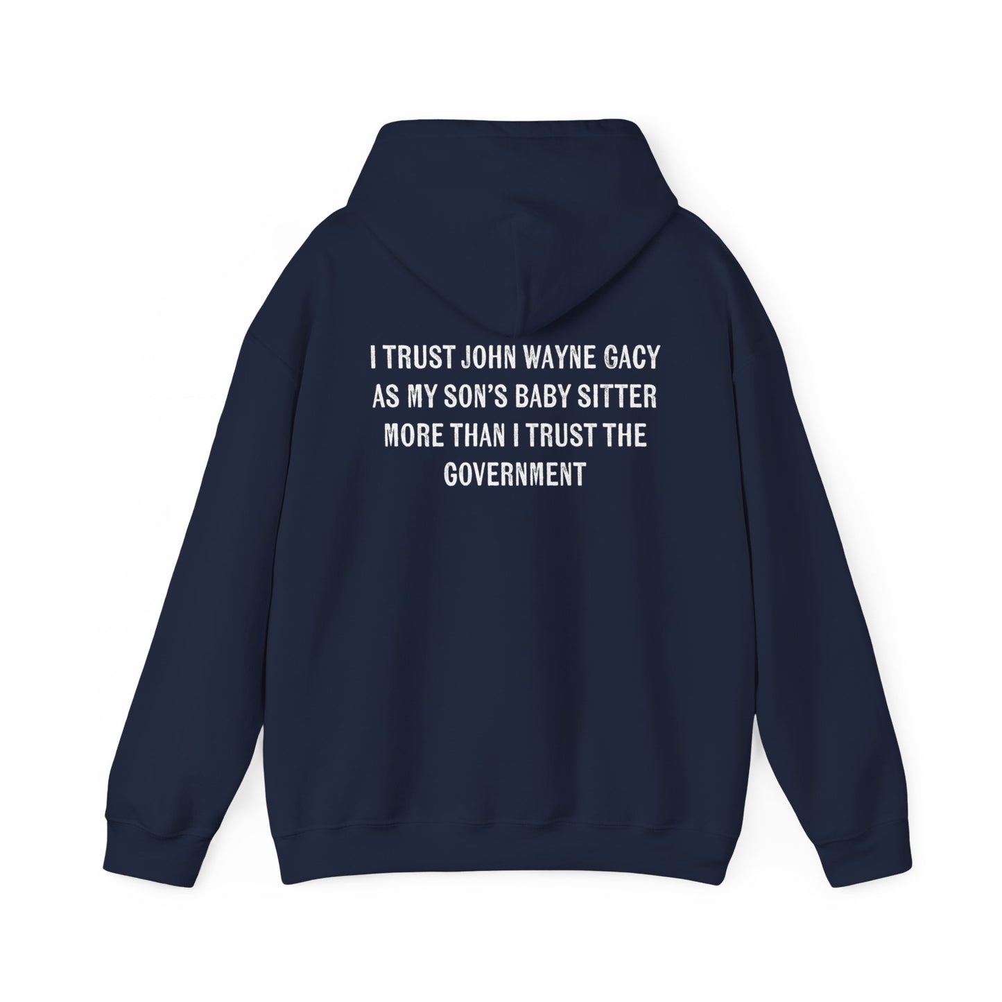 Trust Gacy Hoodie