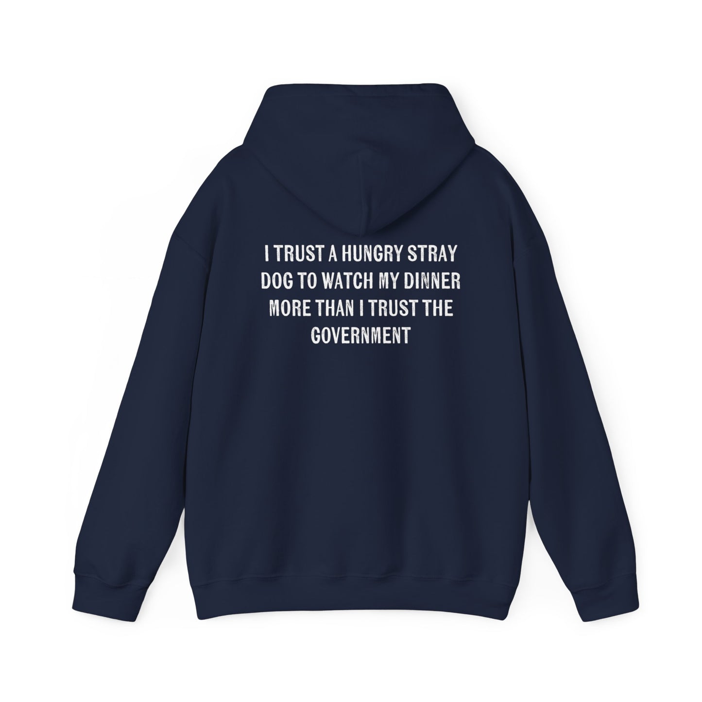 Trust Dog Hoodie