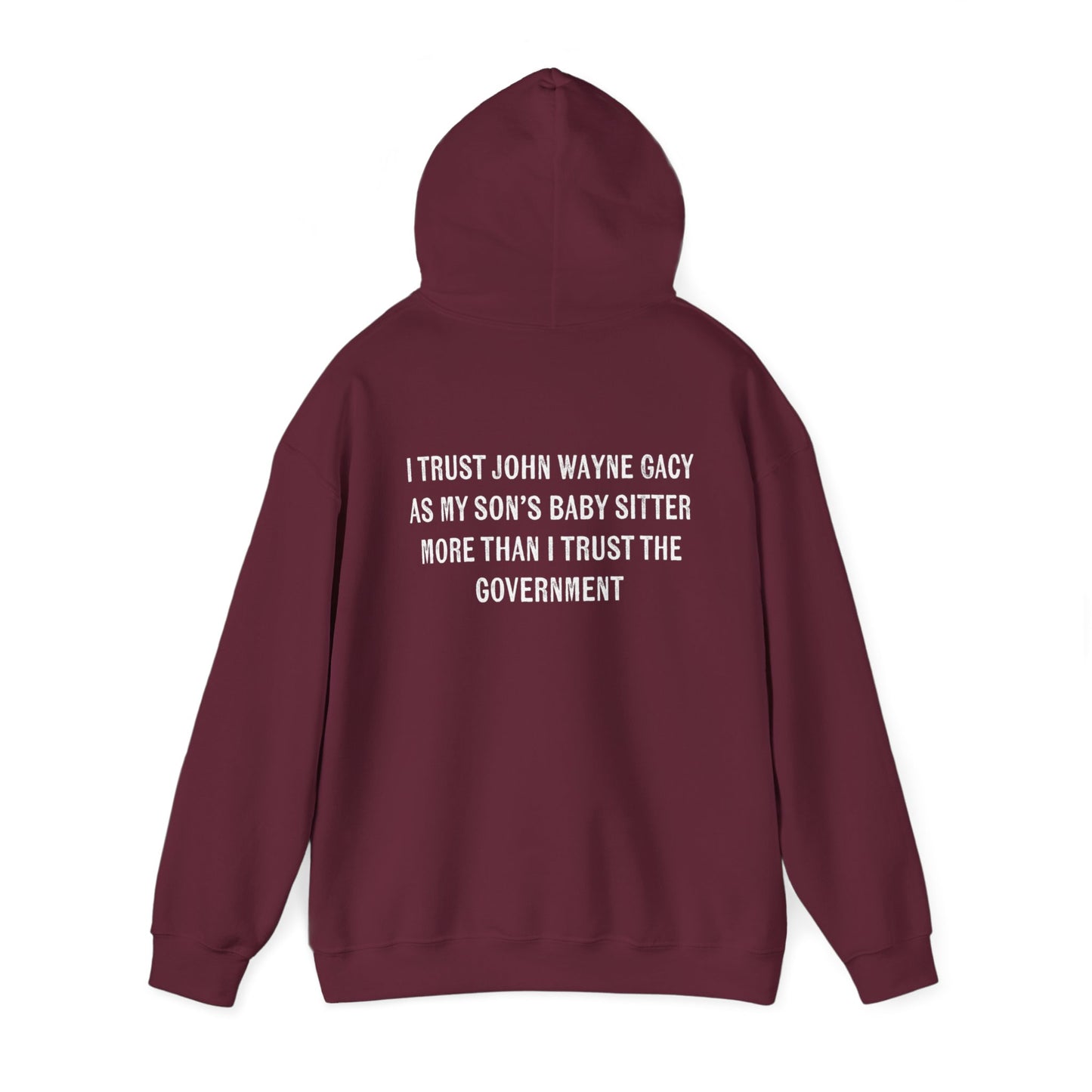 Trust Gacy Hoodie
