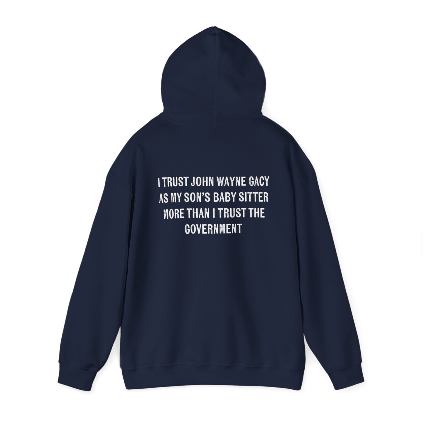 Trust Gacy Hoodie