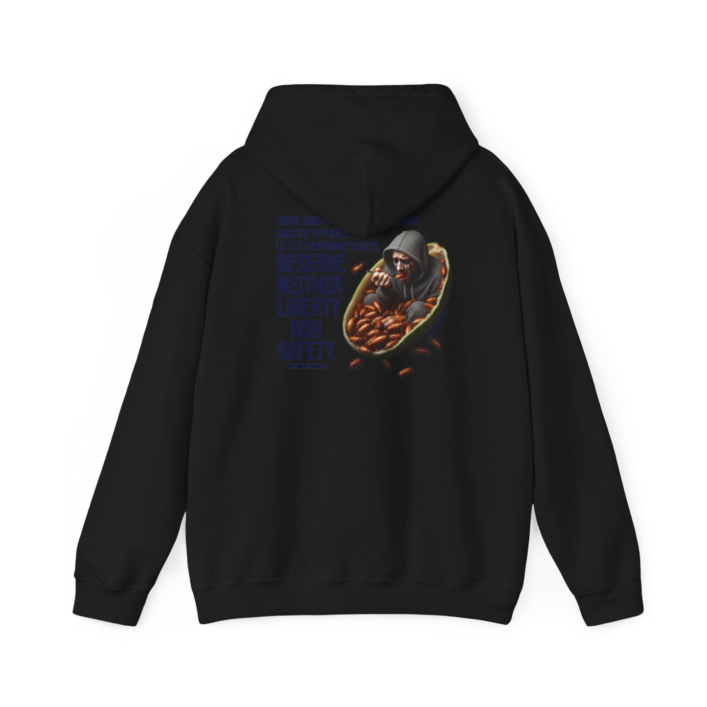 Liberty Nor Safety Hoodie Back